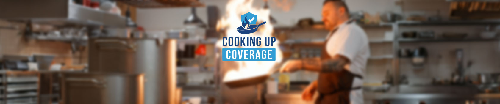 Cooking Up Coverage